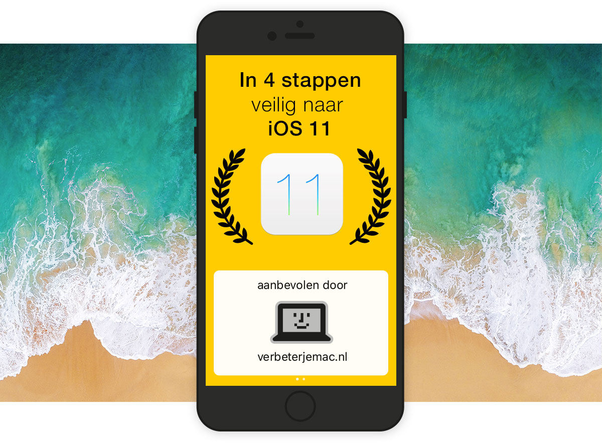 iOS11 voorbereiden, 4 stappen veilig naar iOS11